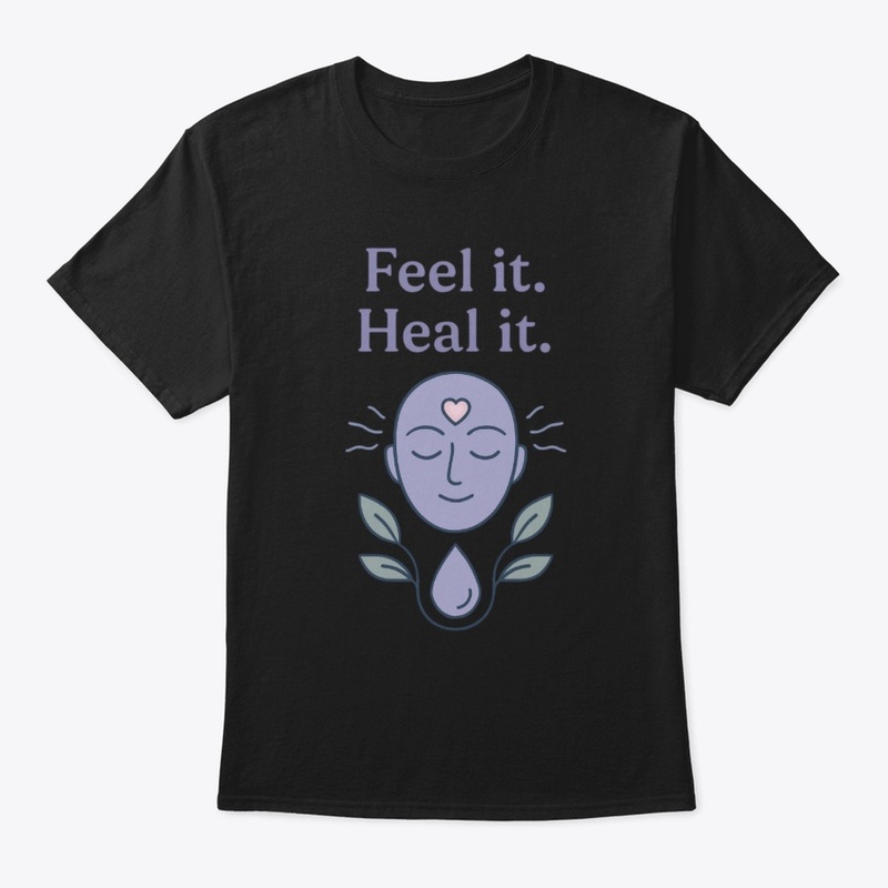 Feel it. Heal it