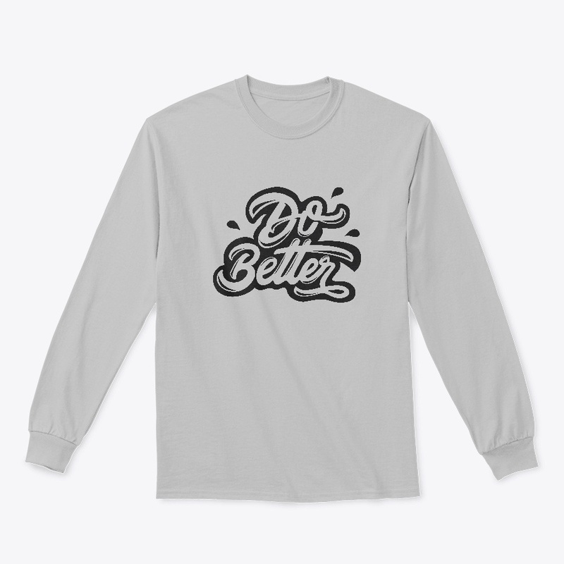 Do Better
