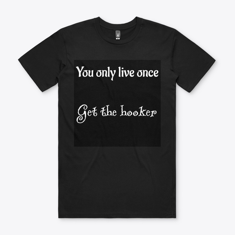 You only live once 1