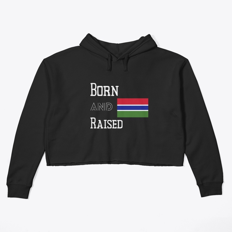 Born and raised - Gambia