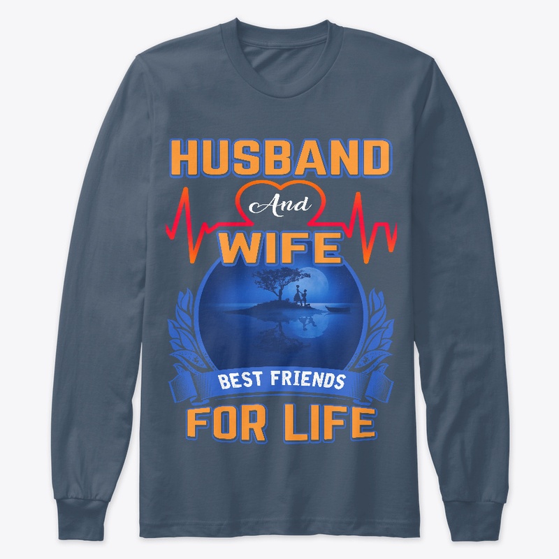 Husband and wife, best friends for life