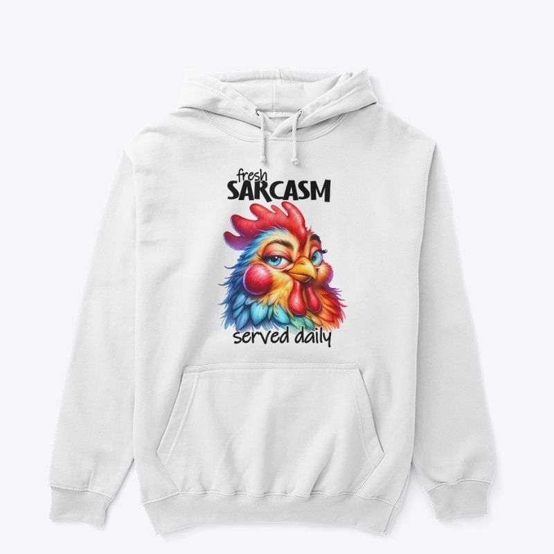 Fresh Sarcasm Served Daily