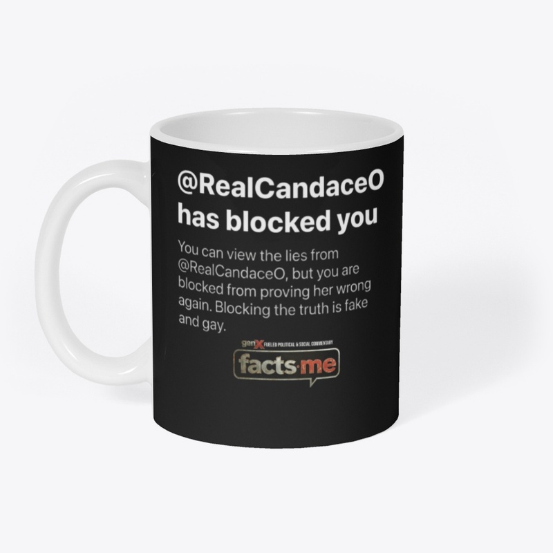 RealCandaceO has Blocked You Tee