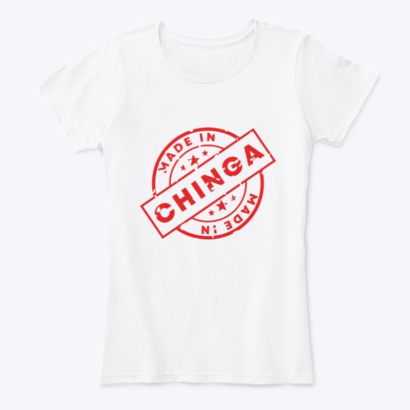 Made in chinga 