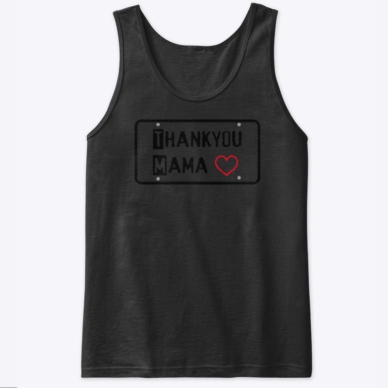 Thankyou mama shirt