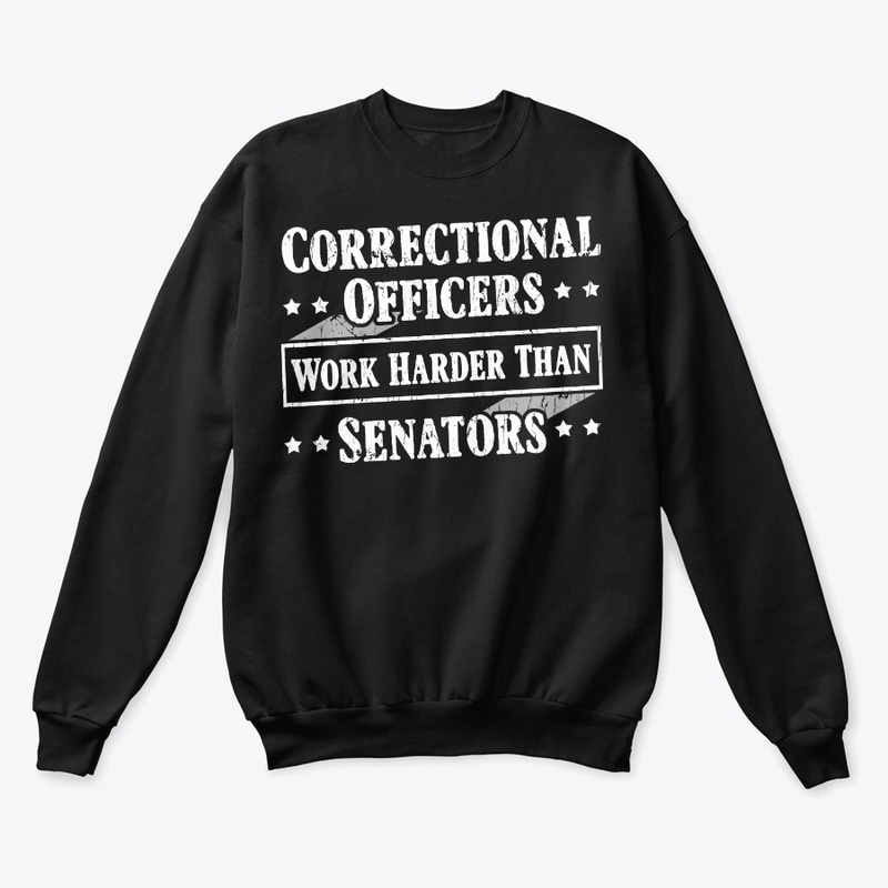 Correctional Officer Gift Work Harder