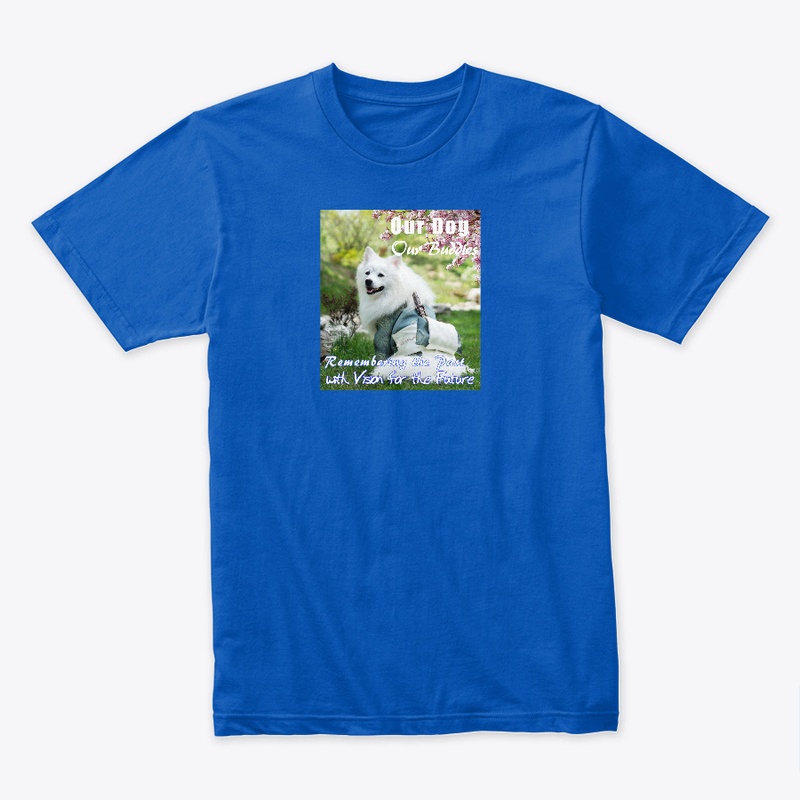 Our Dog Our buddies