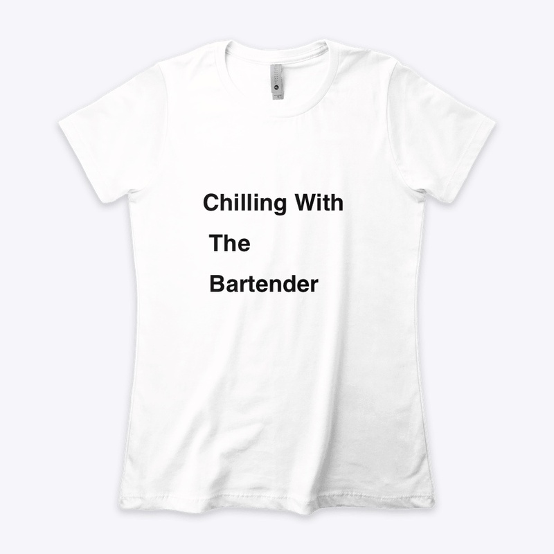 Chilling with the Bartender