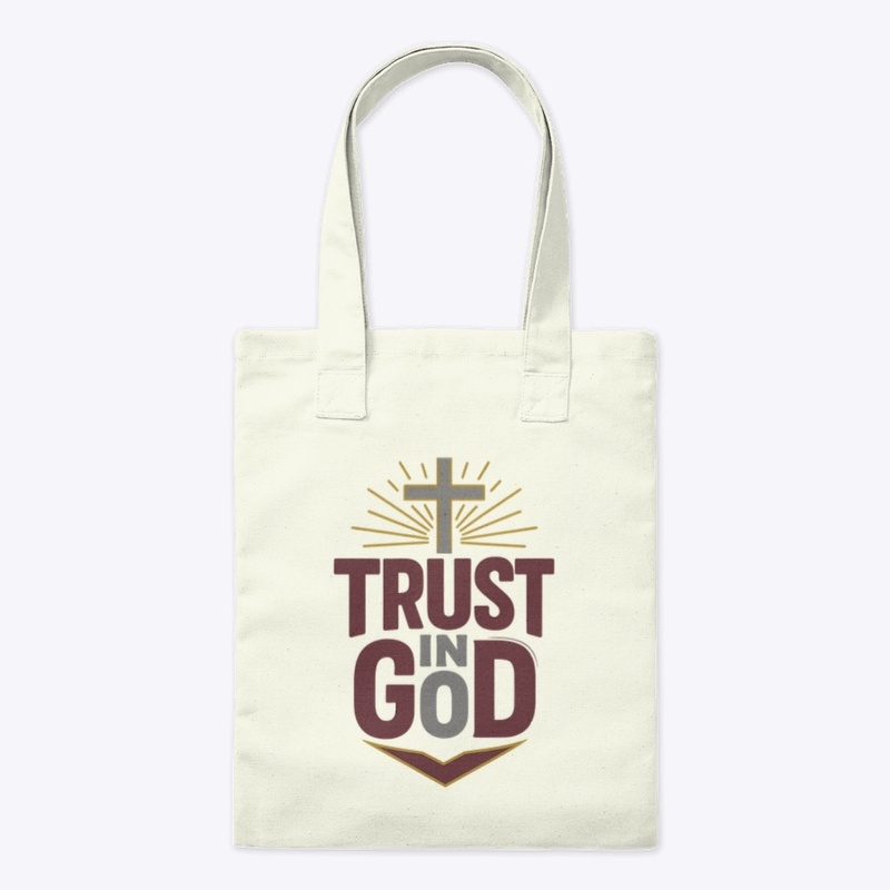 Trust in God  Christian Apparel 