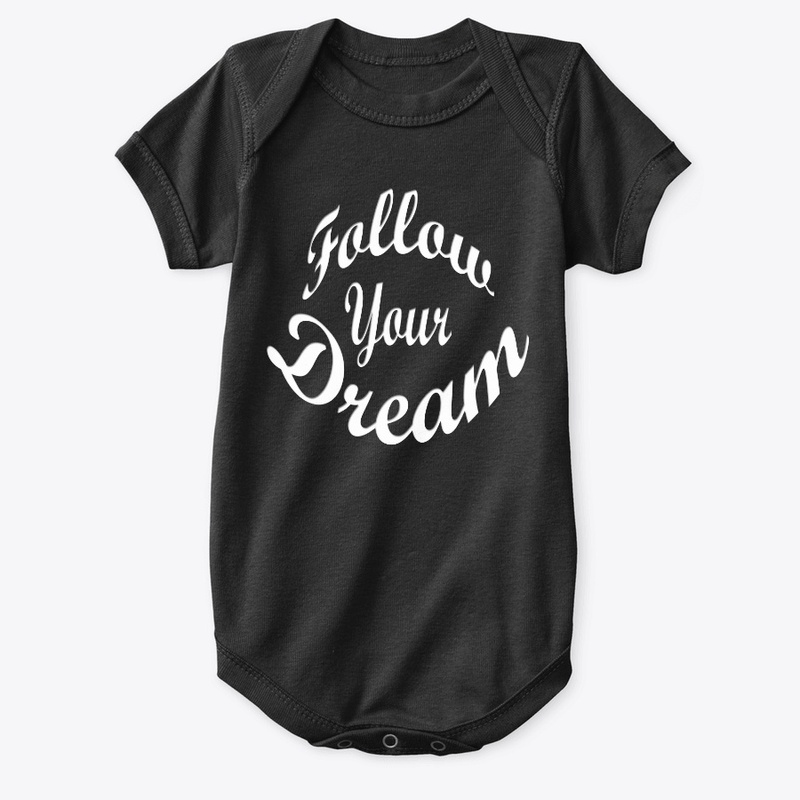 Follow Your Dream