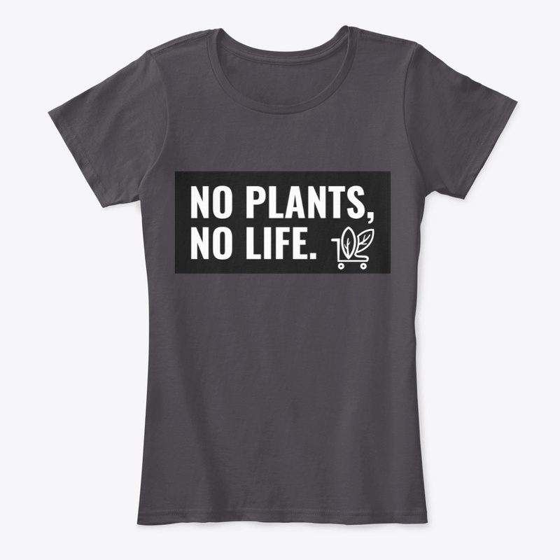 No Plants No life!