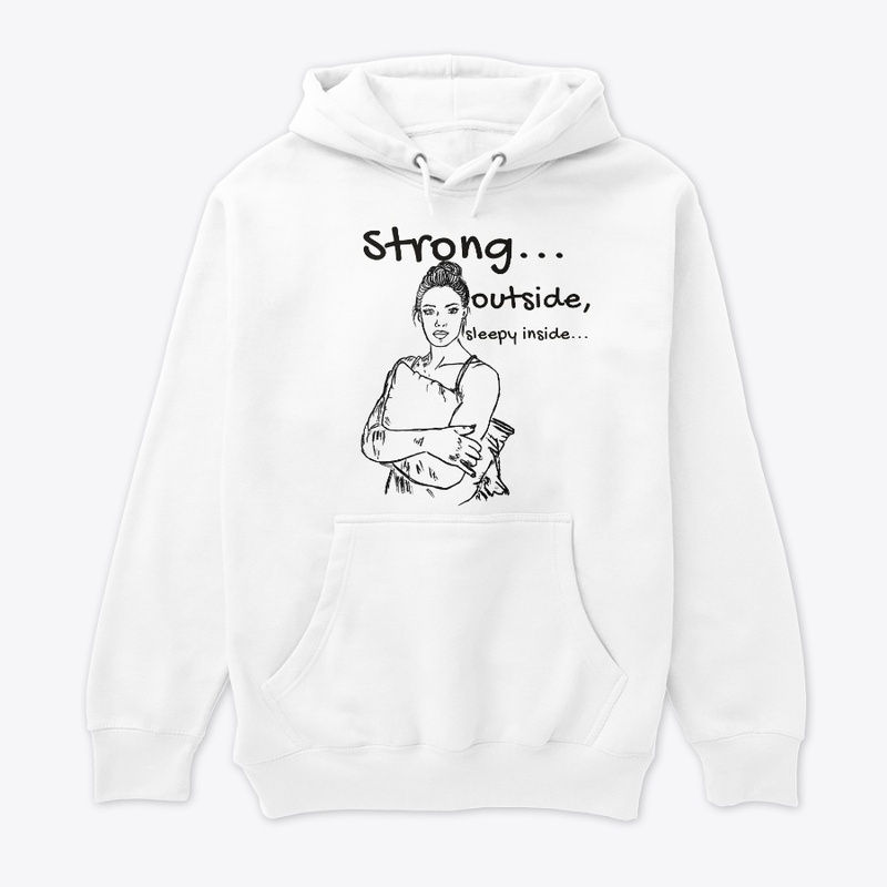 Strong Outside, Sleepy Inside