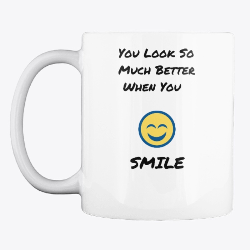 You Look So Much Better When You Smile