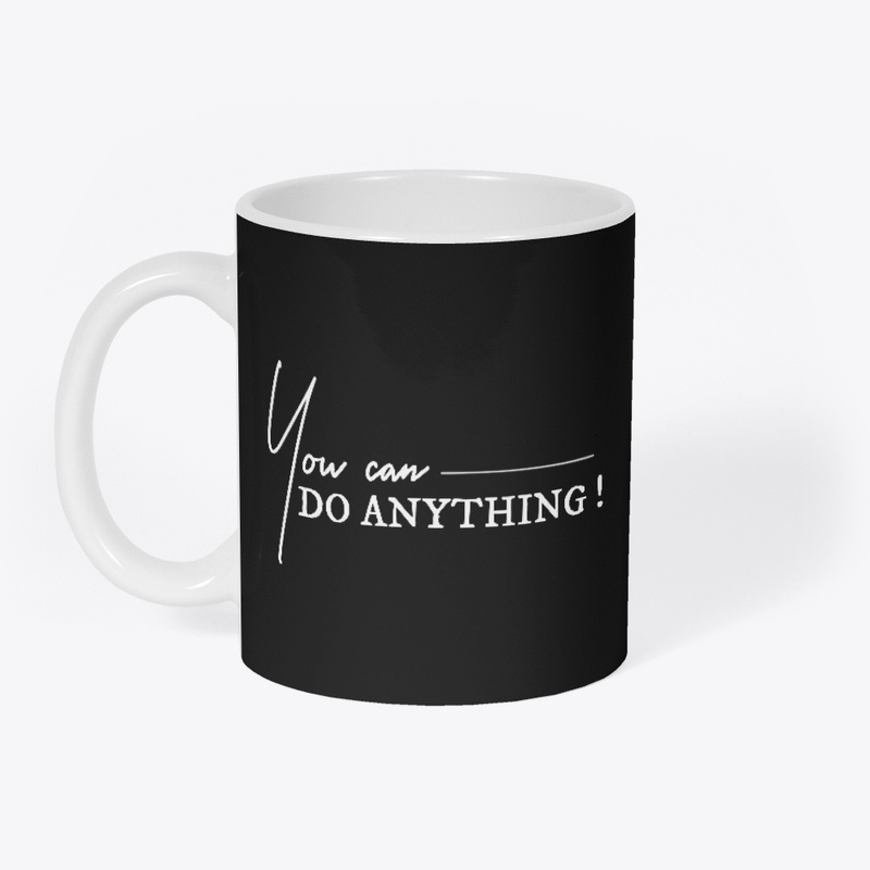 You Can Do Anything!