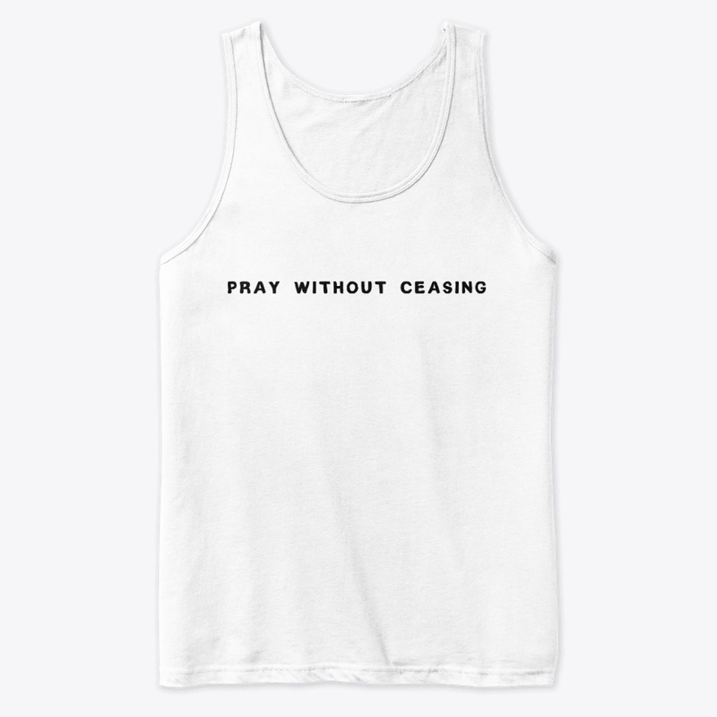 Pray Without Ceasing