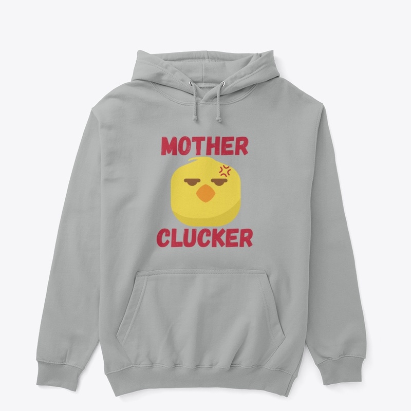 Mother Clucker