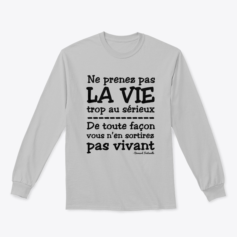 Ne prenez pas la vie trop au sérieux