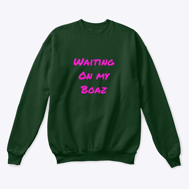 Waiting on my Boaz (pink)