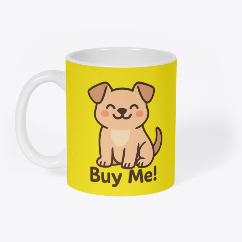 Cute Dog Says: Buy Me!