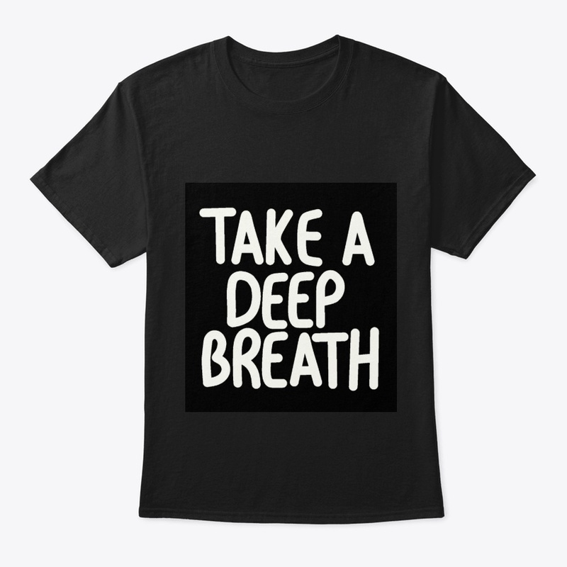 Take a Deep Breath