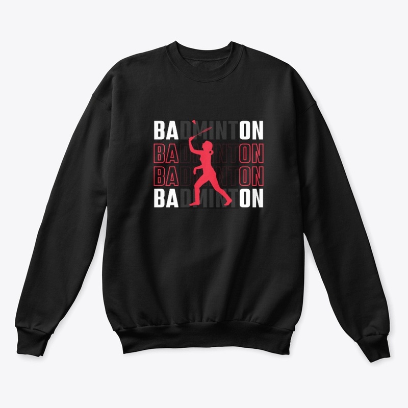 Badminton t-shirt, sweatshirts & hoodie