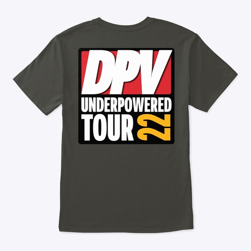 DPV Underpowered Tour 2022 Shirts