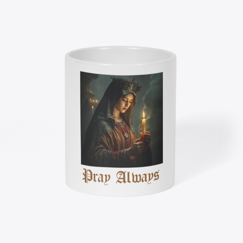 Pray Always