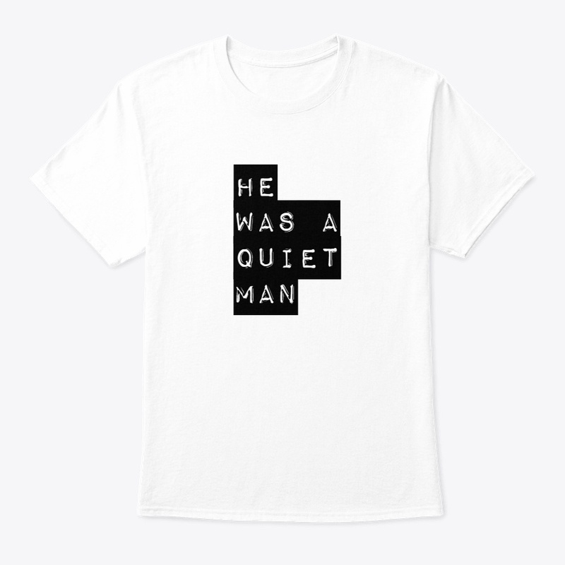 He was a quiet man