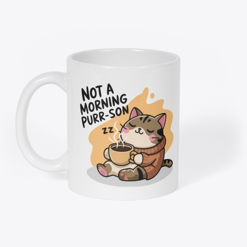 Not a Morning Purr-son Cat Art