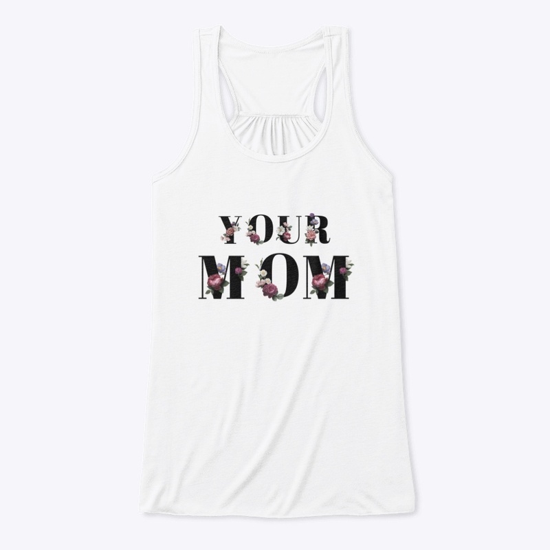 Your Mom