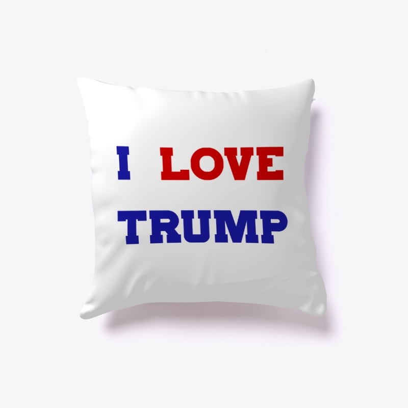 I love Trump