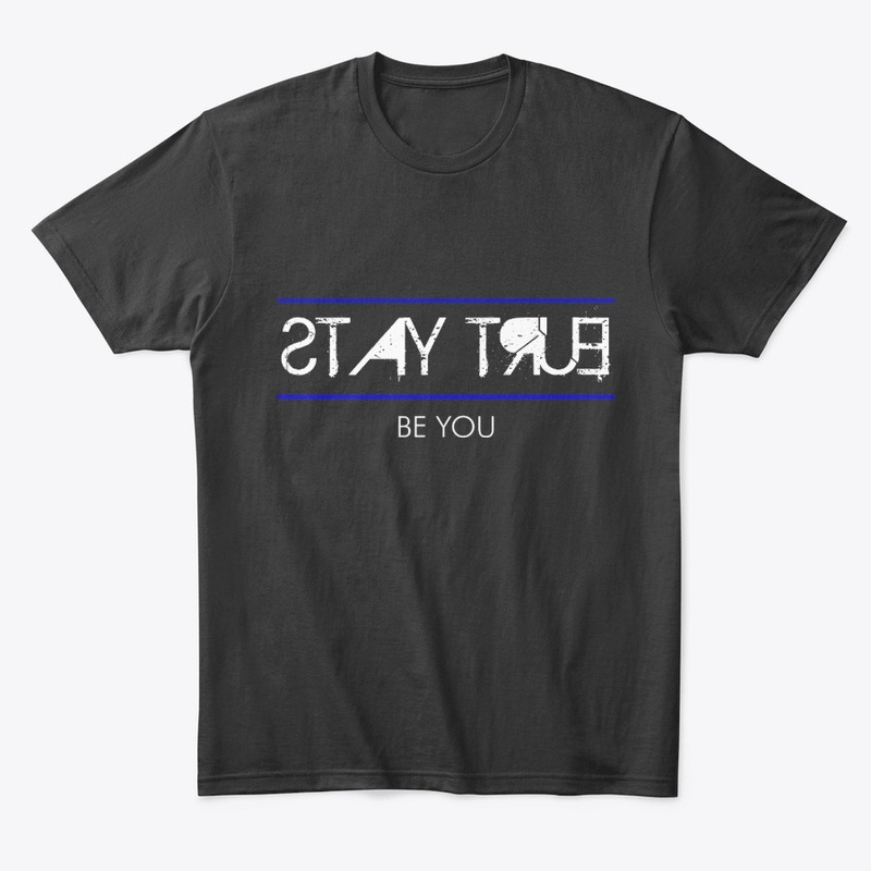 Stay True, Be You Light