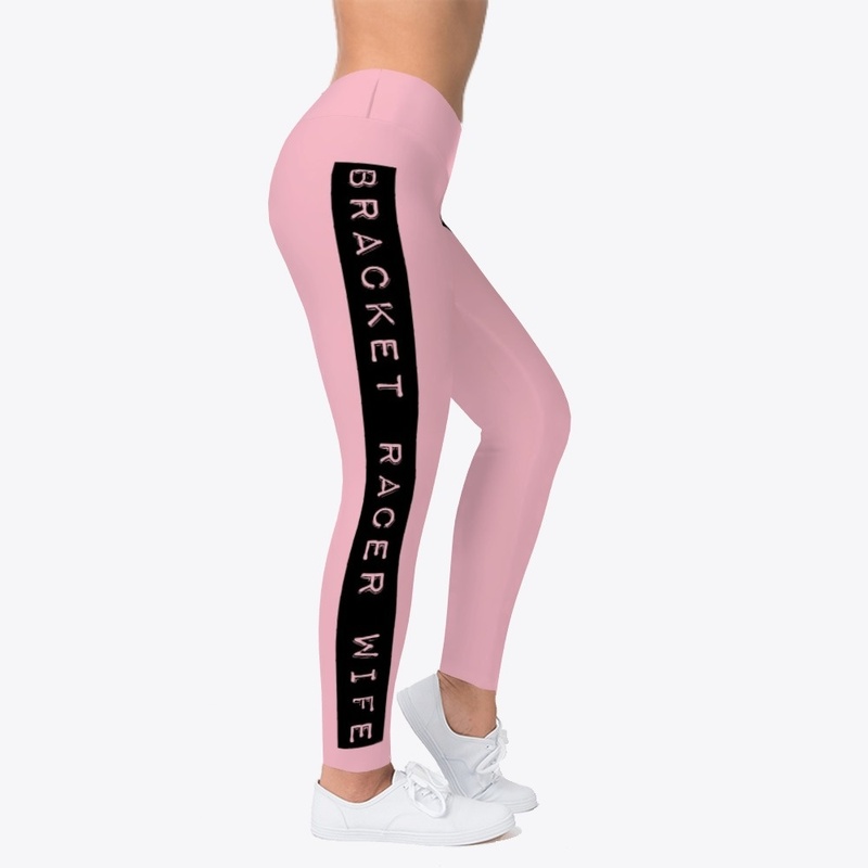 BRACKET RACER WIFE LEGGINGS