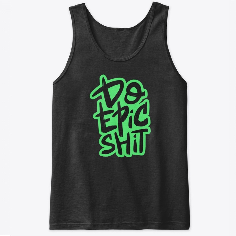 Do Epic Shit