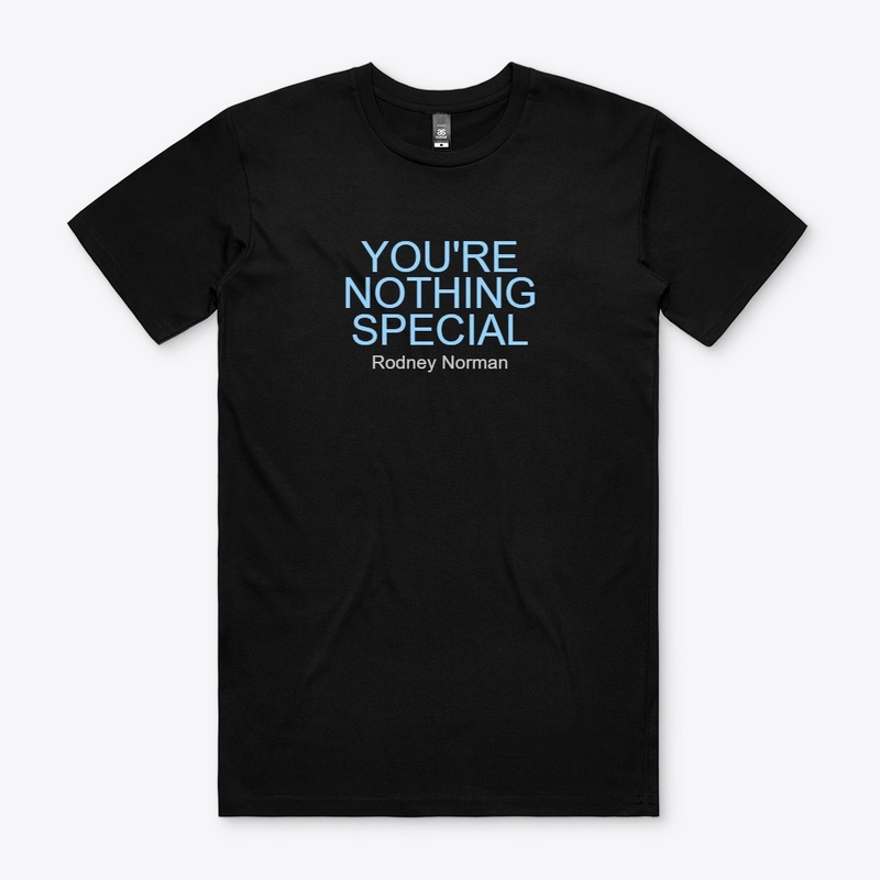 You're Nothing Special