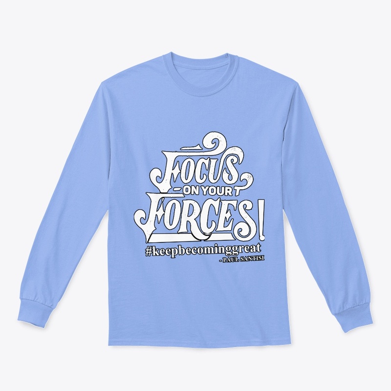 Focus On Your Forces