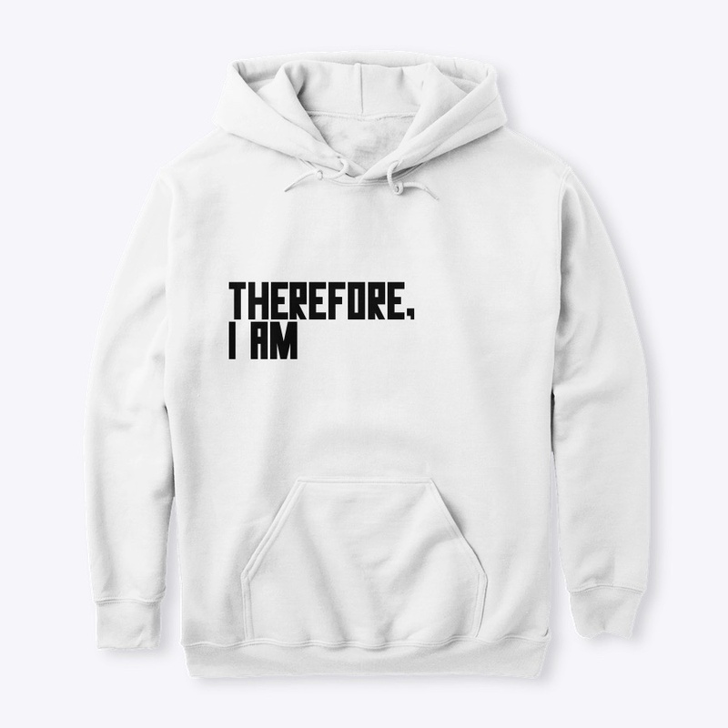 "Therefore, I am" Collection