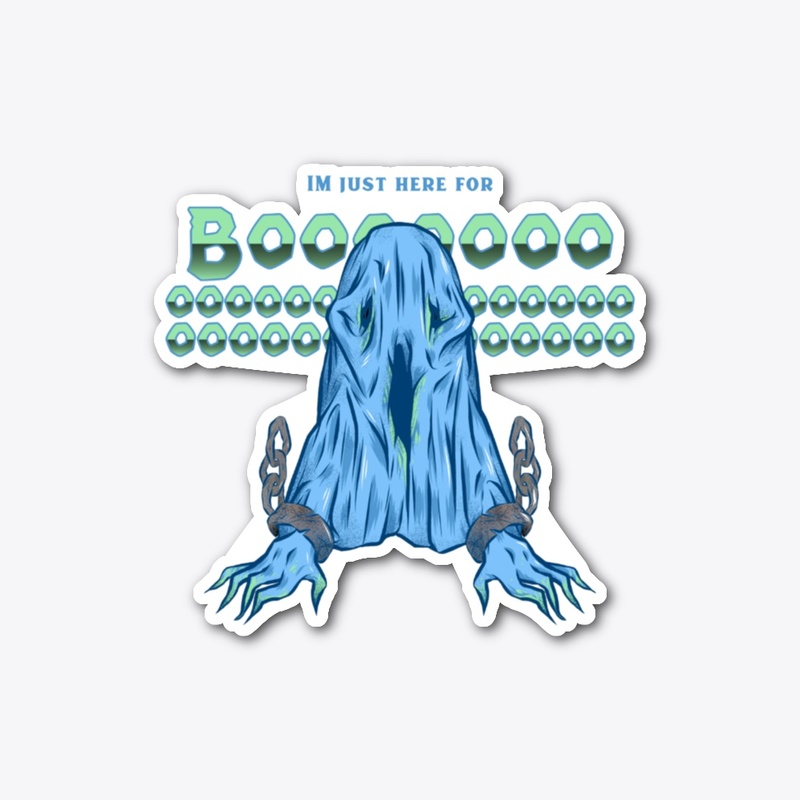 I am just here for BOOO _ Halloween