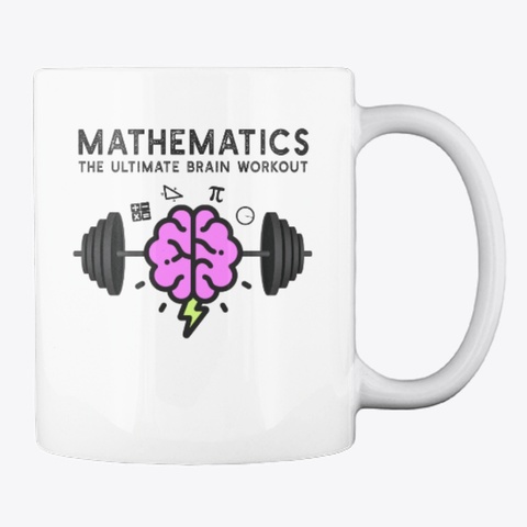 Math Brain Workout Mugs And Totes White T-Shirt Back
