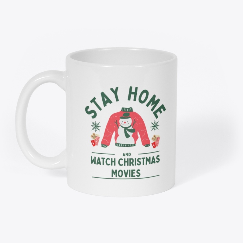 Stay Home and Watch Christmas Movies