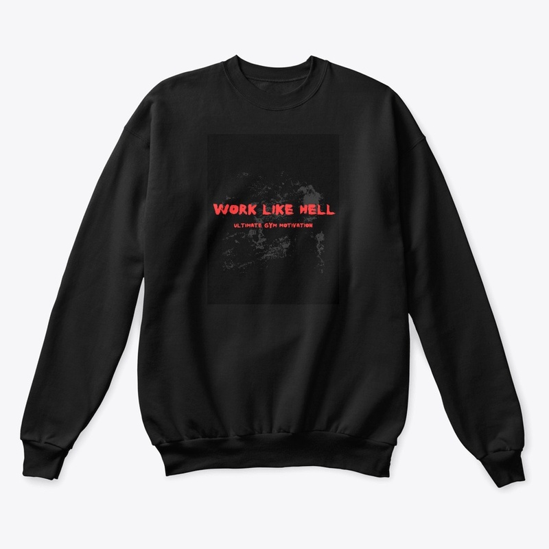 Work Like Hell Black T-Shirt