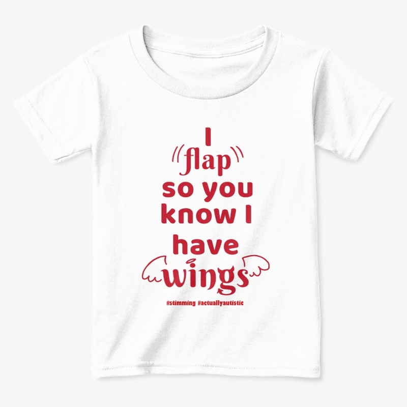 I Flap So You Know I Have Wings