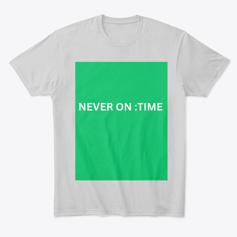 sticker of never on time {customizable}