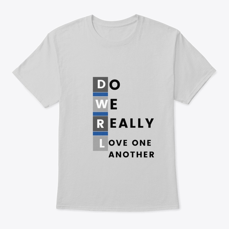 Do we really Love one another 