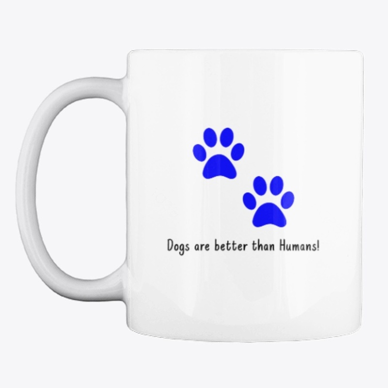Dogs are better than Humans