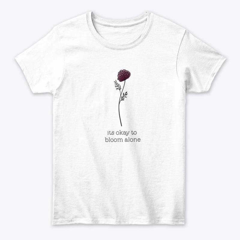 It's ok to bloom alone