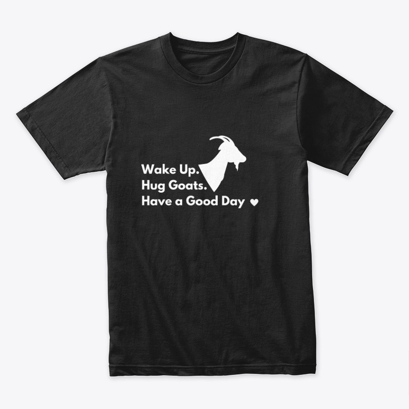 Wake Up Hug Goats T-shirt