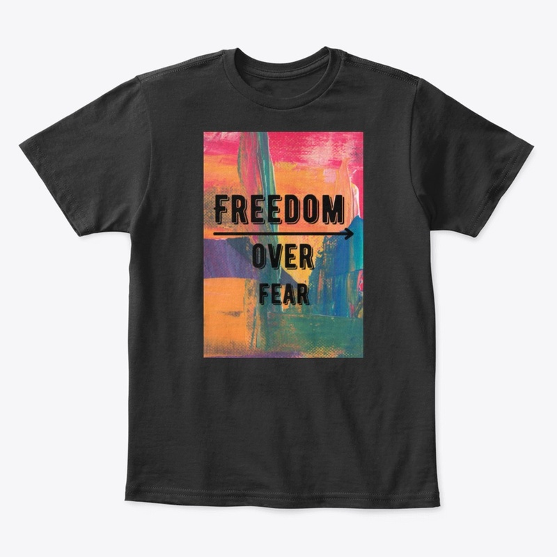 freedom over fear