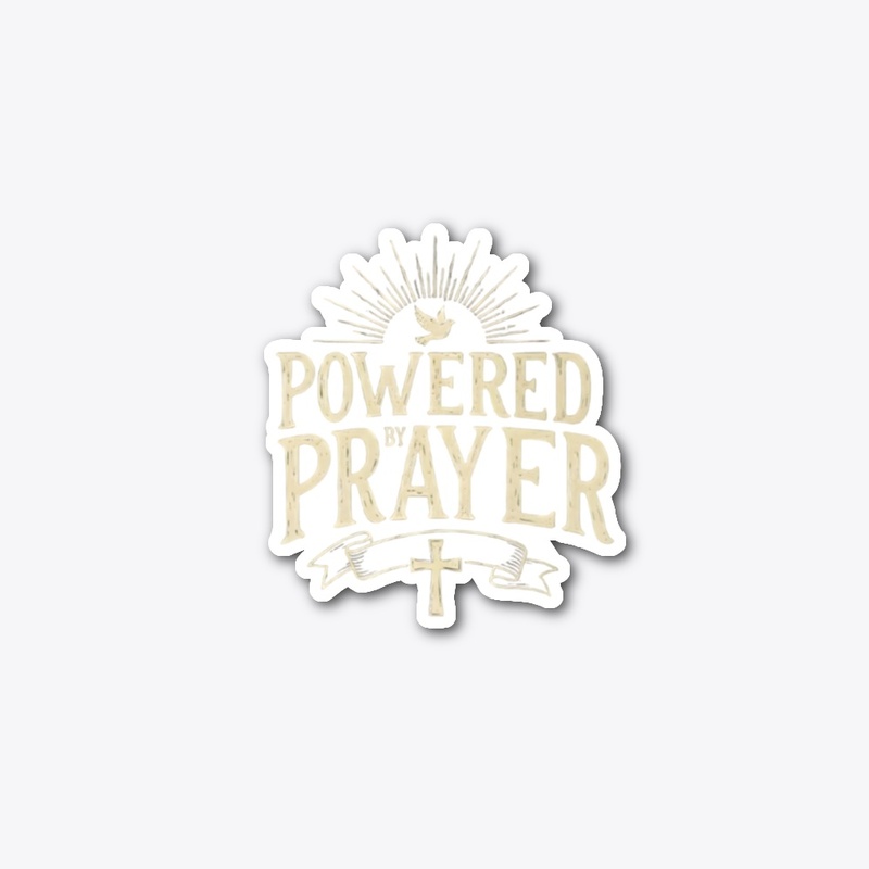 Powered By Prayer