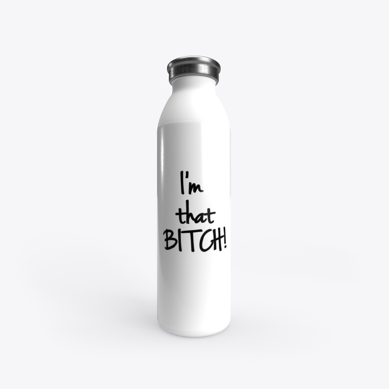 I'm that bitch